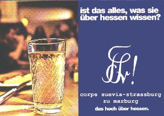 Hier geht's zum Internetauftritt vom Corps Suevia-Strassburg zu Marburg. Das Hoch ber Hessen. (c) der Collage bei H.Schomberg 1999
